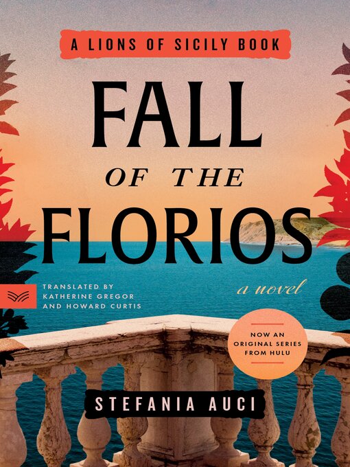 Title details for Fall of the Florios by Stefania Auci - Available